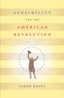 Sensibility and the American Revolution - Book