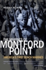 The Marines of Montford Point : America's First Black Marines - Book