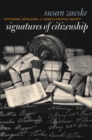 Signatures of Citizenship : Petitioning, Antislavery, and Women's Political Identity - eBook
