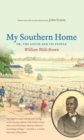 My Southern Home : The South and Its People - Book