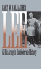 Lee & His Army in Confederate History - eBook