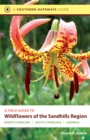 A Field Guide to Wildflowers of the Sandhills Region : North Carolina, South Carolina, and Georgia - eBook