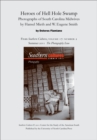 Heroes of Hell Hole Swamp: Photographs of South Carolina Midwives by Hansel Mieth and W. Eugene Smith : An article from Southern Cultures 17:2, The Photography Issue - eBook