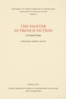 The Painter in French Fiction : A Critical Essay - Book