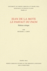 Jean de la Mote Le Parfait du paon : Edition critique - Book