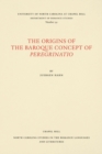 The Origins of the Baroque Concept of Peregrinatio - Book