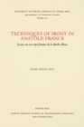 Techniques of Irony in Anatole France : Essay on Les Sept Femmes de la Barbe-Bleue - Book