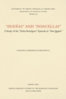 Duenas and ""Doncellas : A Study of the ""Dona Rodriguez"" Episode in ""Don Quijote - Book