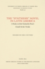 The ""Synthesis"" Novel in Latin America : A Study on Joao Guimaraes Rosa's Grande Sertao: Veredas - Book
