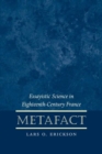 Metafact : Essayistic Science in Eighteenth-Century France - Book