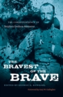 The Bravest of the Brave : The Correspondence of Stephen Dodson Ramseur - eBook