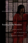 Reading Is My Window : Books and the Art of Reading in Women's Prisons - eBook