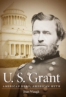 U. S. Grant : American Hero, American Myth - eBook