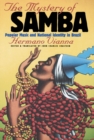 The Mystery of Samba : Popular Music and National Identity in Brazil - eBook