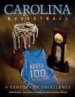 Carolina Basketball : A Century of Excellence - eBook