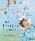 The First Good Shepherd : Psalm 23 for Children - Book