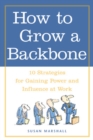How to Grow a Backbone - Book