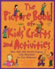 The Picture Book of Kids' Crafts and Activities - Book
