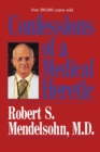 Confessions of a Medical Heretic - Book
