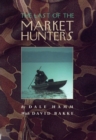 The Last of the Market Hunters - Book