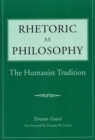 Rhetoric as Philosophy : The Humanist Tradition - Book
