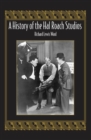 A History of the Hal Roach Studios - Book