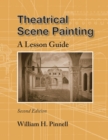 Theatrical Scene Painting : A Lesson Guide - Book
