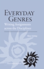 Everyday Genres : Writing Assignments across the Disciplines - Book