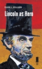 Lincoln as Hero - Book