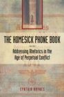 The Homesick Phone Book : Addressing Rhetorics in the Age of Perpetual Conflict - Book
