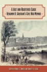 A Just and Righteous Cause : Benjamin H. Grierson’s Civil War Memoir - Book