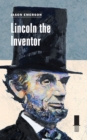 Lincoln the Inventor - Book
