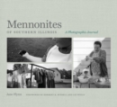 Mennonites of Southern Illinois : A Photographic Journal - Book