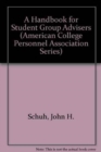 A Handbook for Student Group Advisers - Book