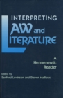 Interpreting Law and Literature - Book