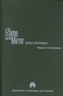 The Frame and the Mirror : On Collage and the Postmodern - Book