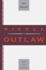 Nikola the Outlaw - Book