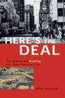 Here's the Deal : The Making and Breaking of a Great American City - Book