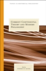 Current Continental Thought and Modern Philosophy - Book