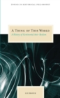 A Thing of This World : A History of Continental Anti-realism - Book