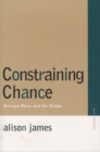 Constraining Chance : Georges Perec and the Oulipo - Book