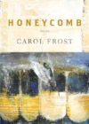 Honeycomb : Poems - Book