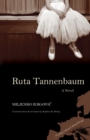 Ruta Tannenbaum : A Novel - Book