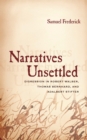 Narratives Unsettled : Digression in Robert Walser, Thomas Bernhard, and Adalbert Stifter - Book
