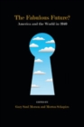 The Fabulous Future? : America and the World in 2040 - eBook