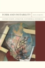 Form and Instability : Eastern Europe, Literature, Postimperial Difference - Book