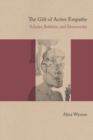 The Gift of Active Empathy : Scheler, Bakhtin, and Dostoevsky - eBook