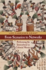 From Scenarios to Networks : Performing the Intercultural in Colonial Mexico - Book