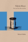 Nikolai Klyuev : Time and Text, Place and Poet - Book