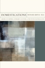 Domestications : American Empire, Literary Culture, and the Postcolonial Lens - eBook